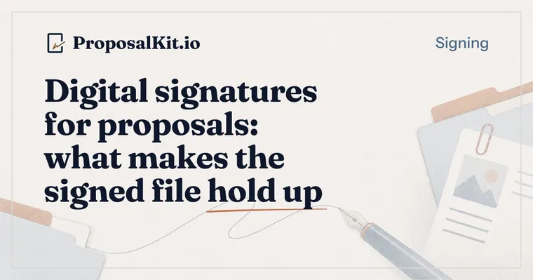 Digital signatures for proposals: what makes the signed file hold up